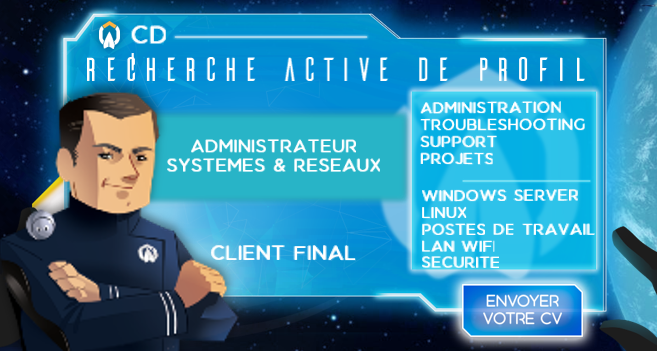 Annonce CDI : Admnistrateur Systèmes et Réseaux - H/F