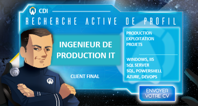 Annonce CDI : Ingénieur de Production IT - H/F